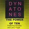 The Dynatones - The Power of Ten